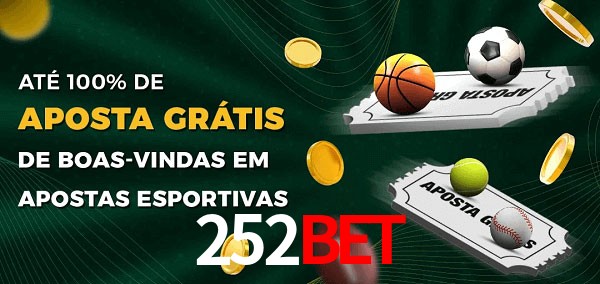 252bet Ate 100% de Aposta Gratis